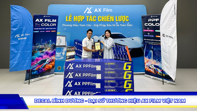 Decal Bình Dương - Đại sứ thương hiệu AX Film Việt Nam